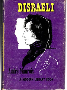 Disraeli: A Picture of the Victorian Age / Maurois, Andre