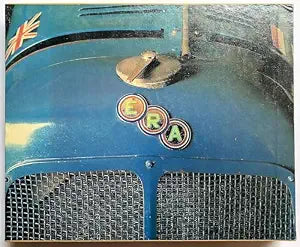 ERA: The History of English Racing Automobiles Limited / Weguelin, David