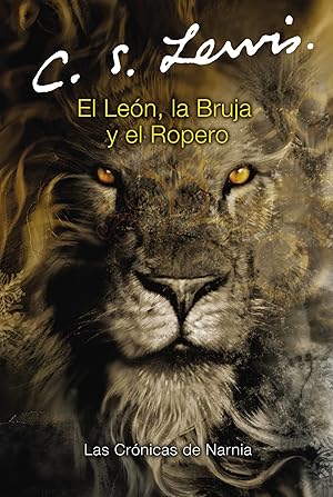 El leon, la bruja y el ropero / Lewis, C. S.
