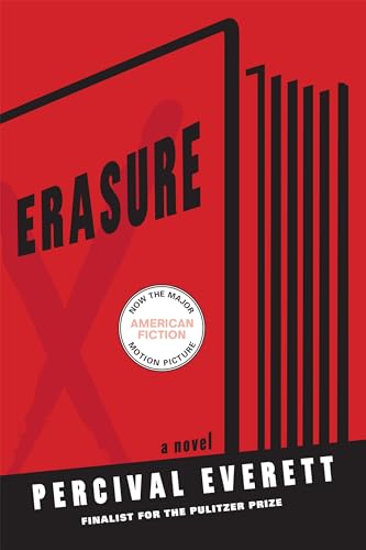 Erasure: A Novel / Everett, Percival