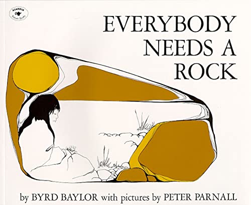 Everybody Needs a Rock / Baylor, Byrd