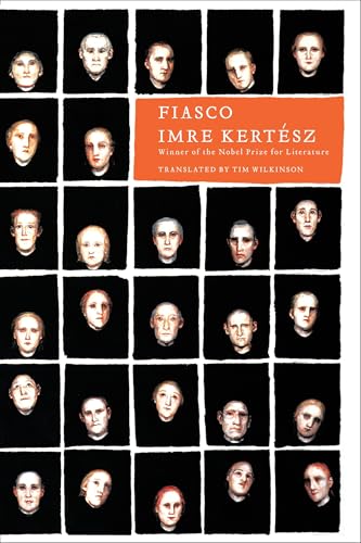 Fiasco / Imre Kertesz