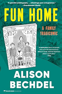 Fun Home: A Family Tragicomic / Bechdel, Alison
