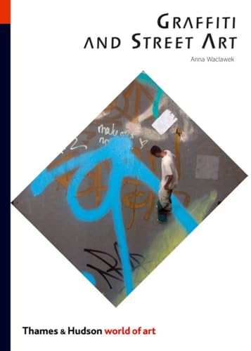 Graffiti and Street Art / Waclawek, Anna