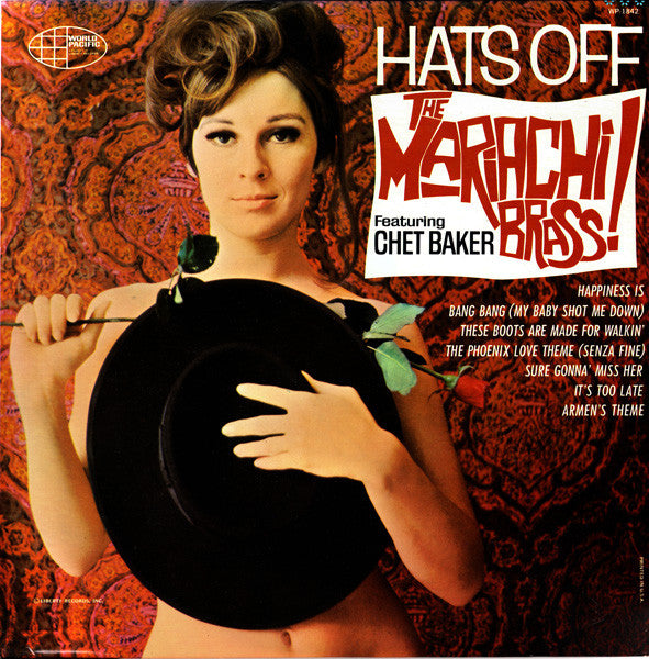 The Mariachi Brass Featuring Chet Baker / Hats Off