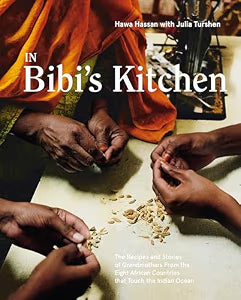 In Bibi's Kitchen / Hawa Hassan
