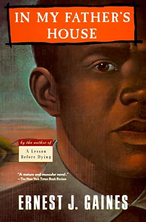 In My Father's House / Gaines, Ernest J.