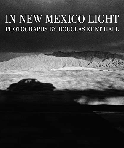 In New Mexico Light / Hall, Douglas Kent