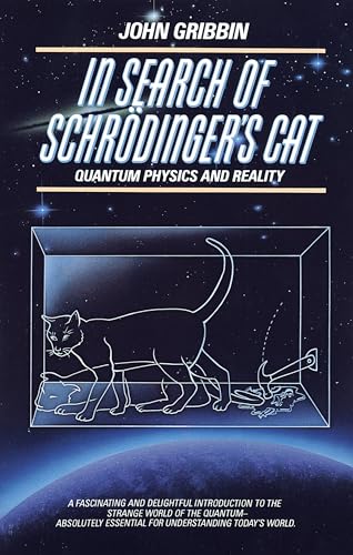 In Search of Schrodinger's Cat: Quantum Physics and Reality / Gribbin, John