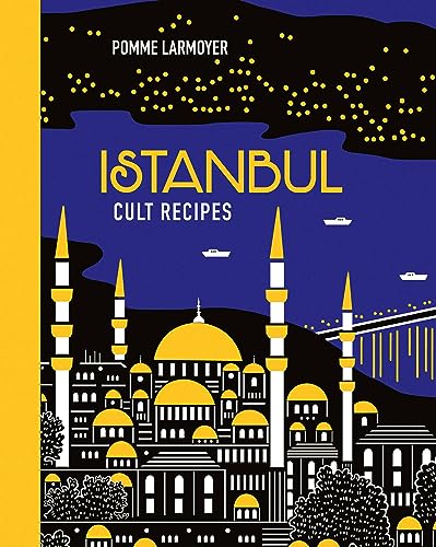 Istanbul Cult Recipes (mini) / Larmoyer, Pomme
