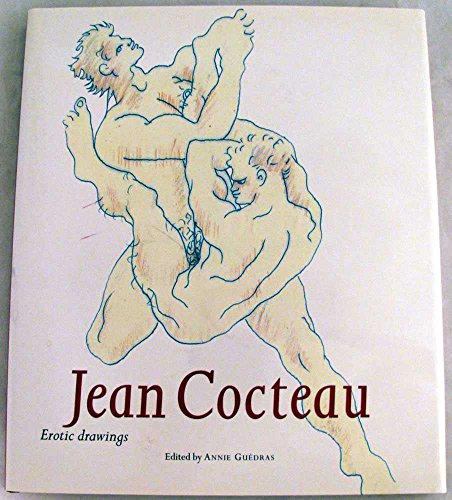 Jean Cocteau: Erotic Drawings / Guedras, Annie