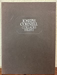 Joseph Cornell Collages: 1931-1972 / Windham, Donald; Howard Hussey