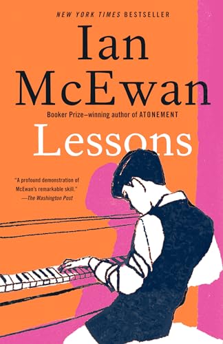 Lessons: A Novel / McEwan, Ian