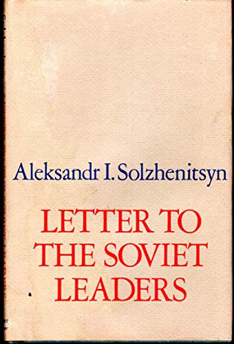 Letter to the Soviet Leaders / Solzhenitsyn, Aleksandr I.