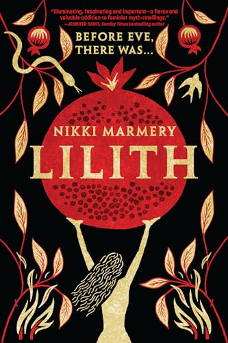 Lilith: A Novel / Marmery, Nikki