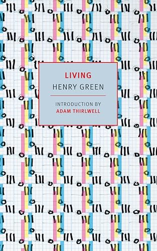 Living (NYRB Classics) / Green, Henry