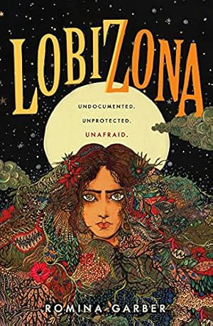 Lobizona: 1 (Wolves of No World) / Garber, Romina