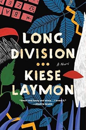 Long Division: A Novel / Laymon, Kiese