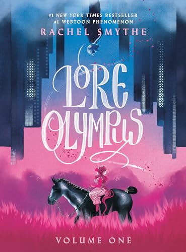 Lore Olympus: Volume One / Smythe, Rachel