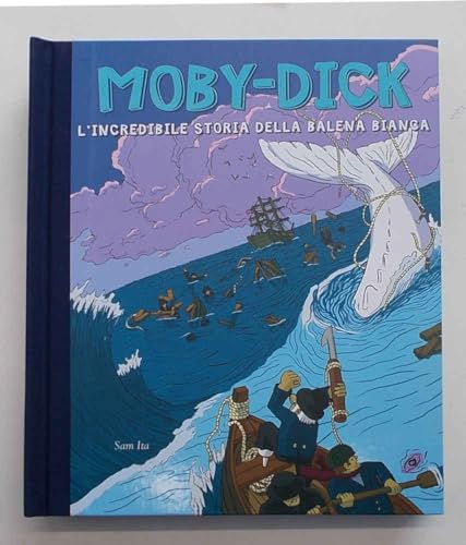 Moby-Dick: A Pop-Up Book / Ita, Sam