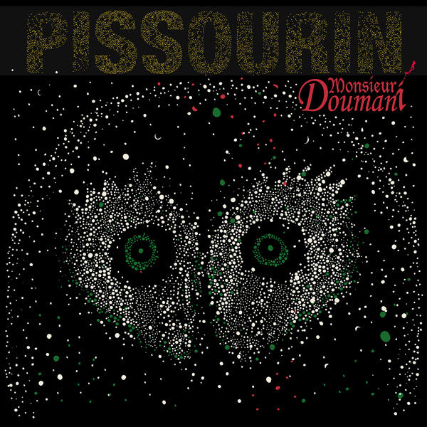 Pissourin / Monsieur Doumani