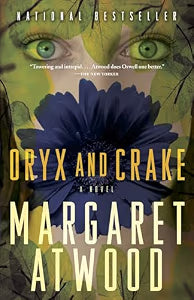 Oryx and Crake / Atwood, Margaret