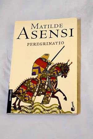 Peregrinatio / Asensi, Matilde