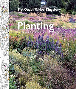 Planting : A New Perspective / Oudolf, Piet; Kingsbury, Noel