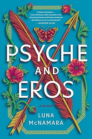 Psyche and Eros: A Novel / McNamara, Luna