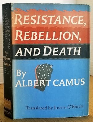 Resistance, Rebellion, and Death / Camus, Albert