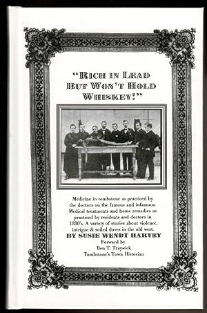 "Rich in Lead But Won't Hold Whiskey" / Harvey, Susie Wendt
