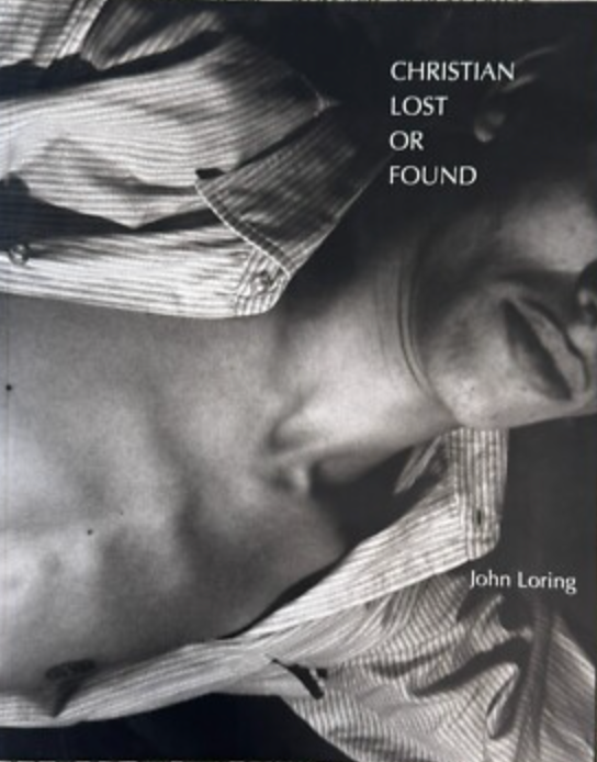 Christian Lost or Found / by John Loring (INSCRIBED)