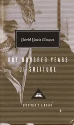 One Hundred Years of Solitude (Everyman's Library) / by Gabriel García Márquez