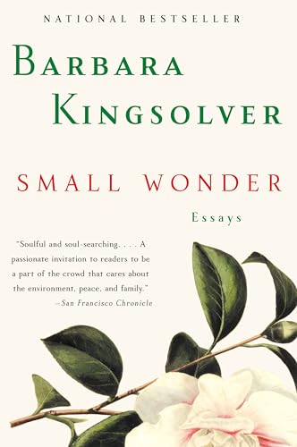 Small Wonder: Essays / Barbara Kingsolver