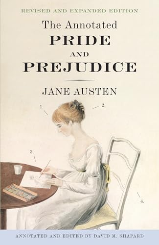 The Annotated Pride and Prejudice / Austen, Jane
