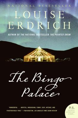 The Bingo Palace: A Novel (P.S.) / Erdrich, Louise