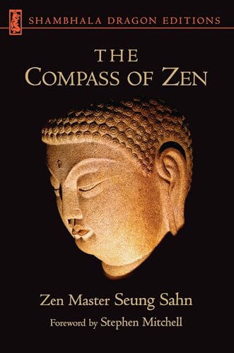 The Compass of Zen (Shambhala Dragon Editions) / Sahn, Seung