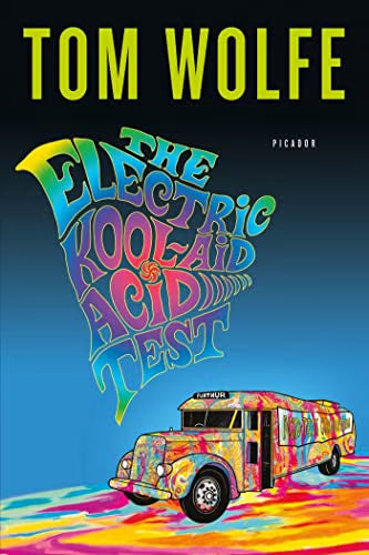 The Electric Kool-Aid Acid Test / Wolfe, Tom
