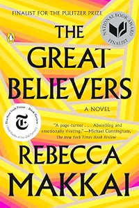 The Great Believers: A Novel / Makkai, Rebecca