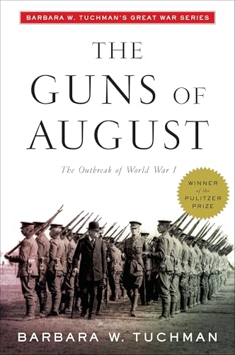 The Guns of August / Barbara W. Tuchman