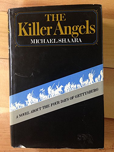 The Killer Angels / Shaara, Michael