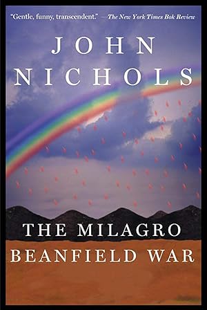 The Milagro Beanfield War / John Nichols