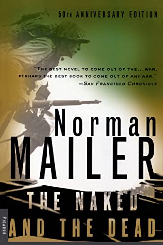 The Naked and the Dead: 50th Anniversary Edition / Mailer, Norman