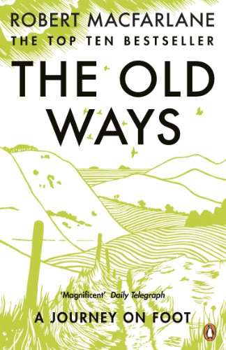 The Old Ways / Macfarlane, Robert