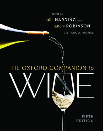 The Oxford Companion to Wine (Fifth Edition) / Harding, Julia; Robinson, Jancis; Thomas, Tara Q.