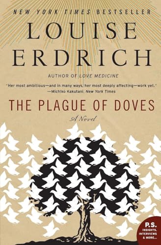 The Plague of Doves: A Novel (P.S.) / Erdrich, Louise