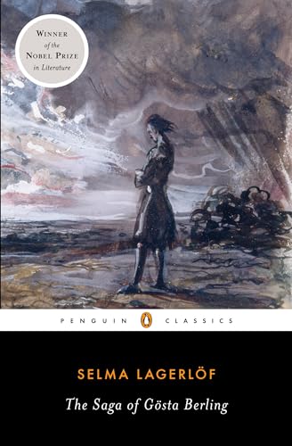 The Saga of Gosta Berling (Penguin Classics) / Lagerlof, Selma