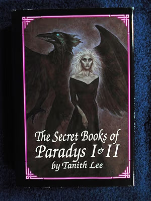 The Secret Books of Paradys I & II (The Book of the Damned and The Book of the Beast) / Lee, Tanith