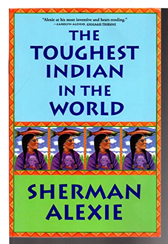 The Toughest Indian in the World / Alexie, Sherman