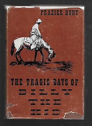 The Tragic Days of Billy the Kid / Hunt, Frazier
